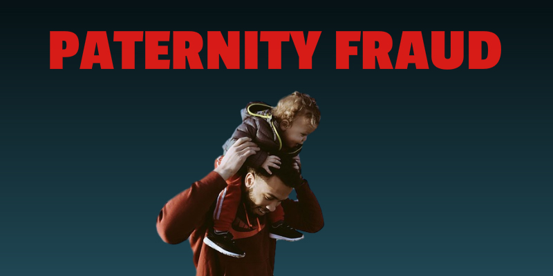 paternity fraud stories